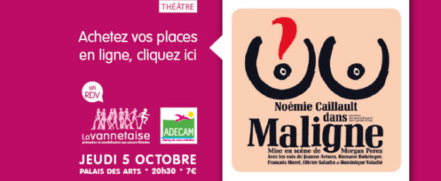 spectacle Maligne - Noémie Caillault